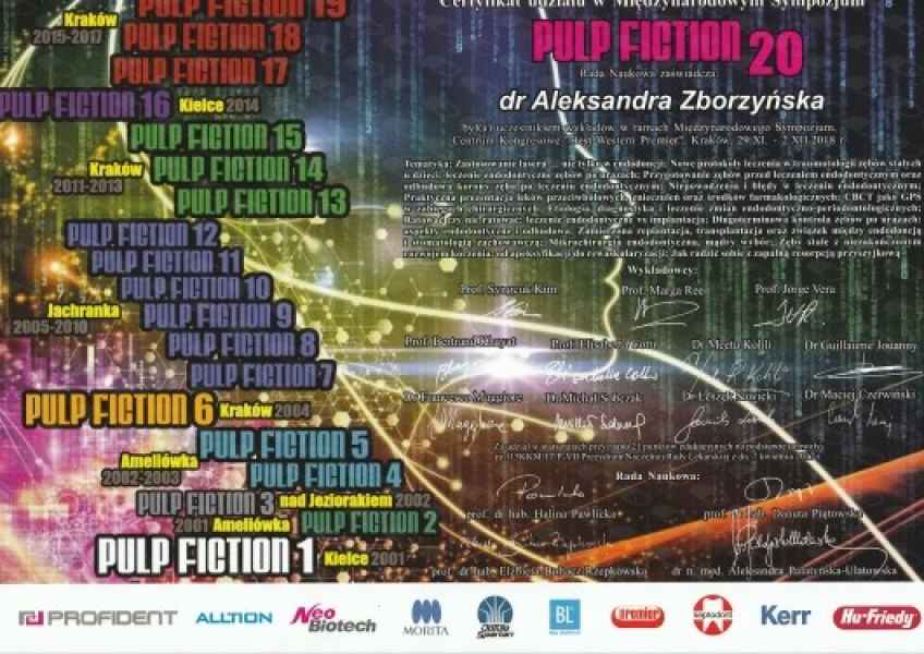 Certyfikat udziału dr Aleksandry Zborzyńskiej w Międzynarodowym Sympozjum Endodontycznym „Pulp Fiction 20" (Kraków, 2018)