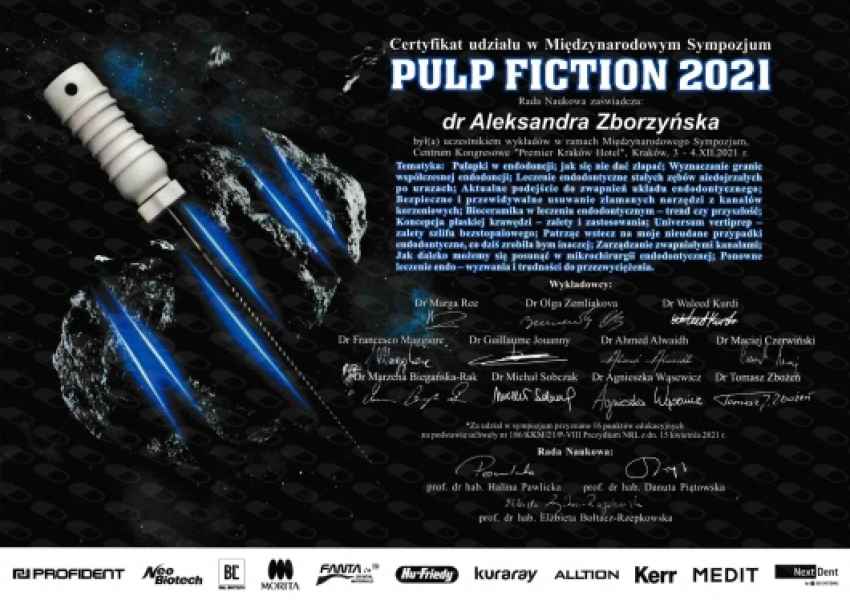 Certyfikat udziału dr Aleksandry Zborzyńskiej w Międzynarodowym Sympozjum Endodontycznym „Pulp Fiction 2021" (Kraków)